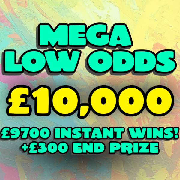 MEGA LOW ODDS £10K INSTANT WINS