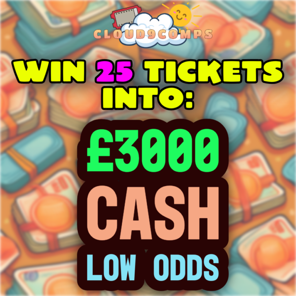 25 tix into the £3000 comp